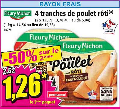 4 tranches de poulet rôti fleury michon