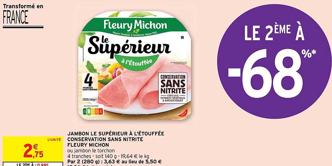 jambon le supérieur à l'étouffée conservation sans nitrite fleury michon