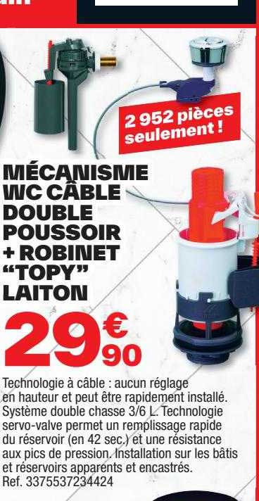 mécanisme wc câble double poussoir + robinet "topy" laiton