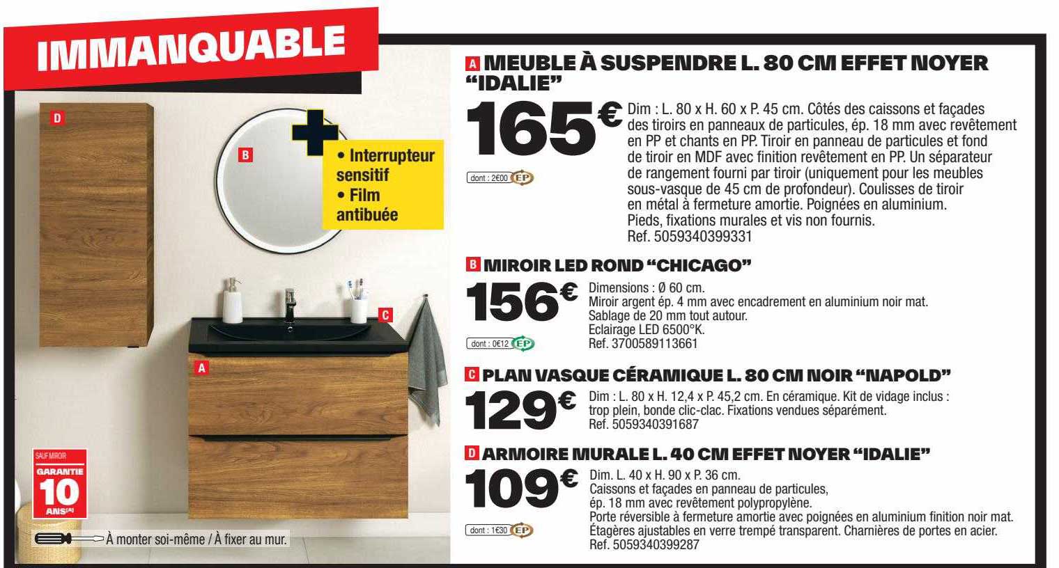 meuble à suspendre l. 80 cm effet noyer "idalie", miroir led rond "chicago", plan vasque céramique l. 80 cm noir "napold", armoire murale l. 40 cm effet noyer "idalie"