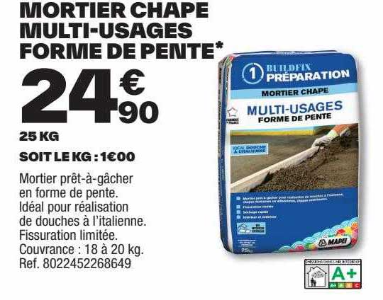 mortier chape multi-usages forme de pente