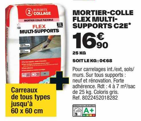 mortier-colle flex multi-supports c2e