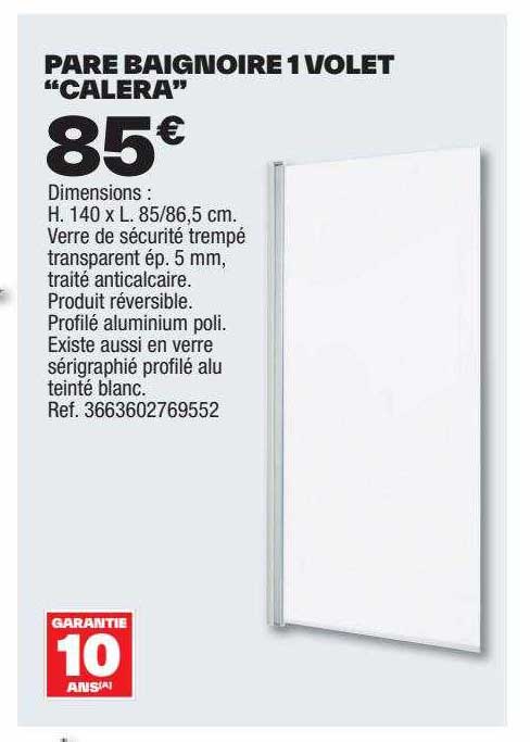 pare baignoire 1 volet "calera"