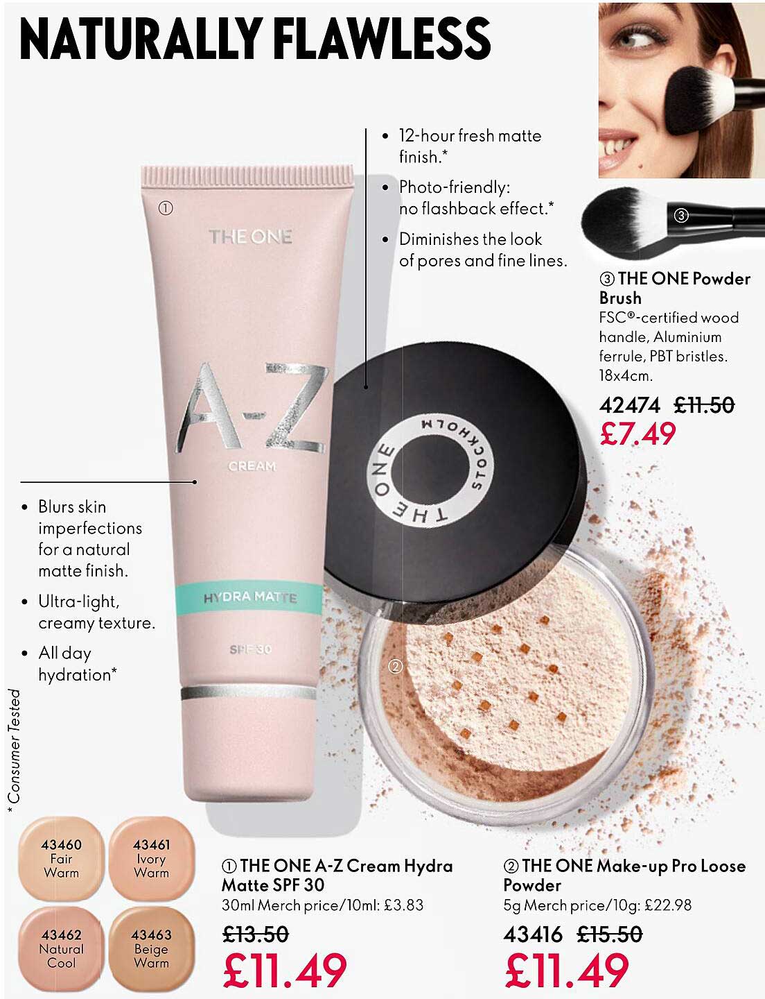 the one a-z cream hydro matte spf 30, the one make-up pro loose powder, the one powder brush
