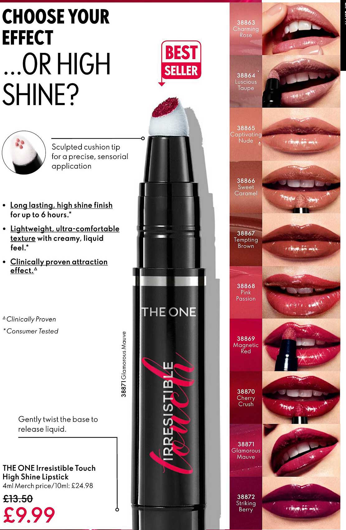 the one irresistible touch high shine lipstick