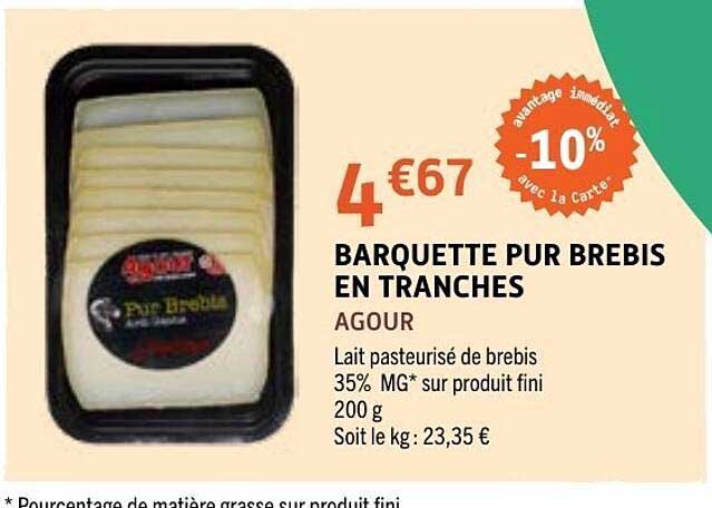 AGOUR BARQUETTE PUR BREBIS EN TRANCHES