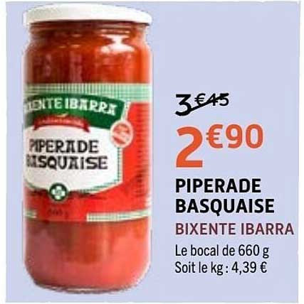 BIXENTE IBARRA PIPERADE BASQUAISE