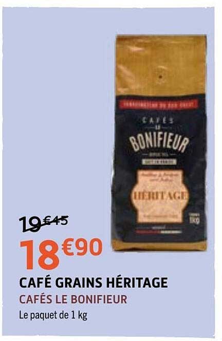 CAFÉS LE BONIFIEUR CAFÉ GRAINS HÉRITAGE