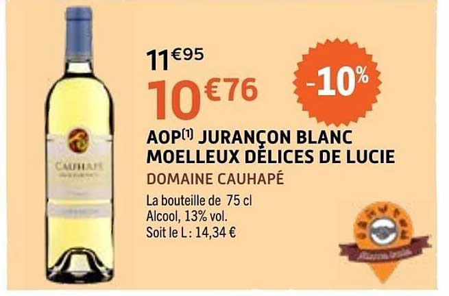 Domaine Cauhapé AOP Jurançon Blanc Moelleux Délices de Lucie