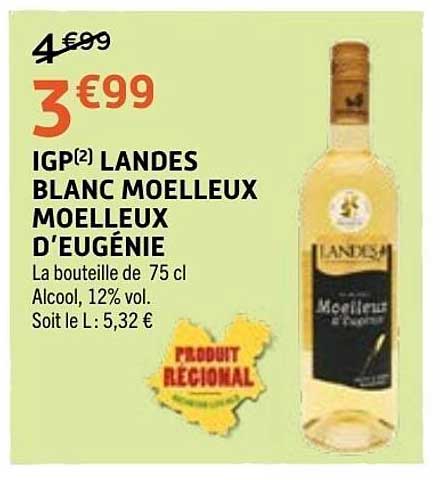 IGP Landes Blanc Moelleux d'Eugénie