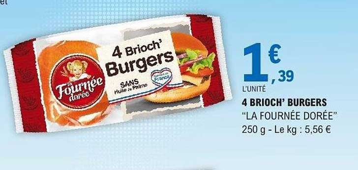 La Fournée Dorée 4 Brioch' Burgers