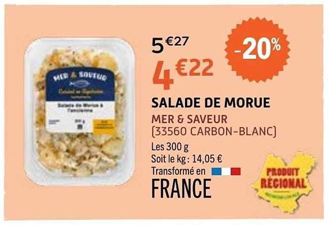 MER & SAVEUR SALADE DE MORUE