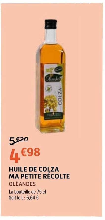 OLÉANDES HUILE DE COLZA MA PETITE RÉCOLTE