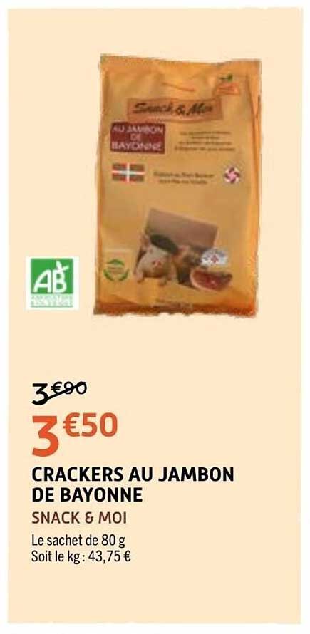 SNACK & MOI CRACKERS AU JAMBON DE BAYONNE