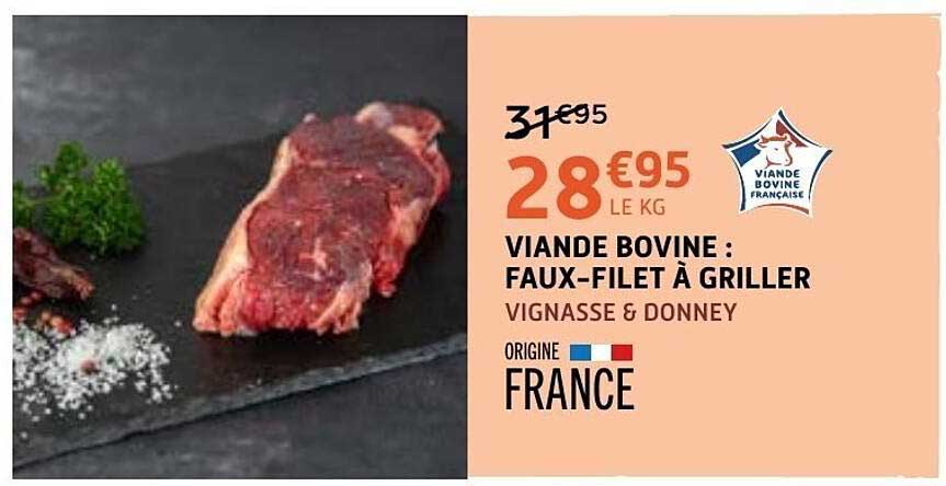 VIANDE BOVINE : FAUX-FILET À GRILLER