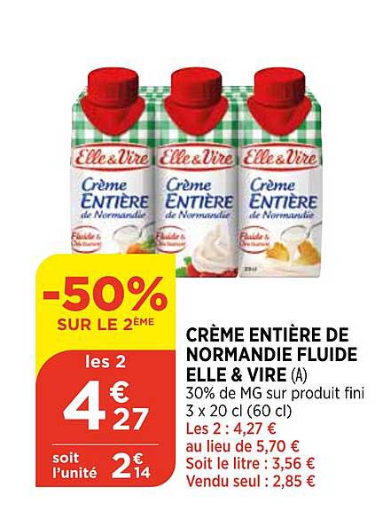 crème entière de normandie fluide elle&vire -50% sur le 2ème