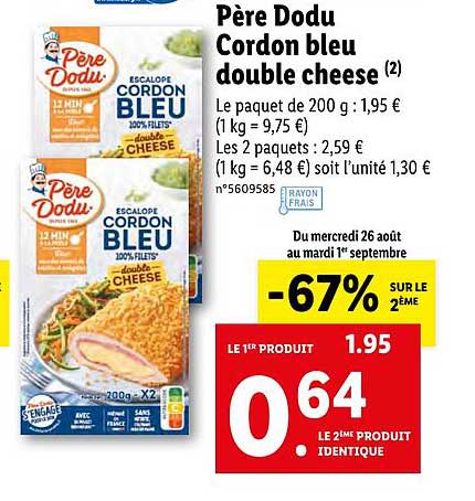 escalope cordon bleu double cheese père dodu  -67% sur le 2e