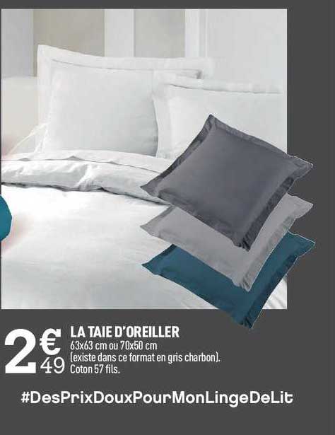 la taie d'oreiller