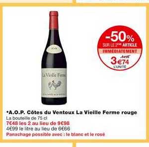 a.o.p. côtes de ventoux la vieille ferme rouge -50% sur le 2ème article immédiatement