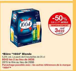 bière 1664 blonde -50% sur le 2ème article immédiatement