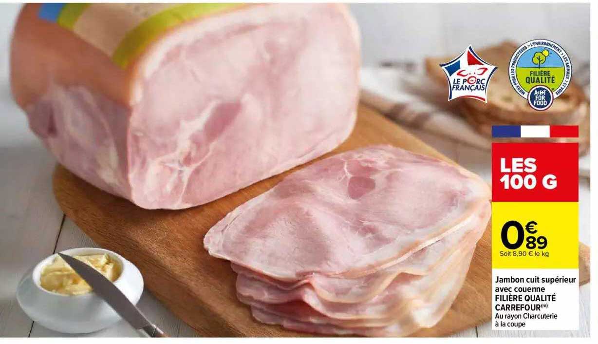 Jambon Cuit Supérieur Avec Couenne Filière Qualité Carrefour