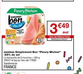jambon simplement bon fleury michon -25% de sel