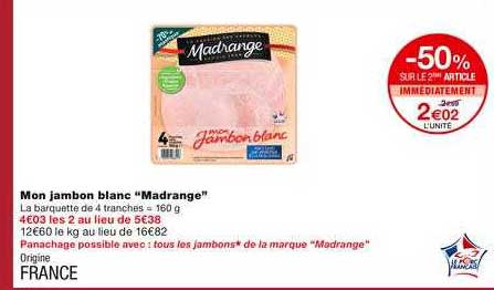 mon jambon blanc "madrange"