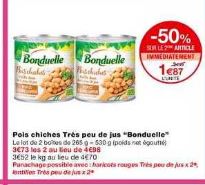 pois chiches très peu de jus "bonduelle"