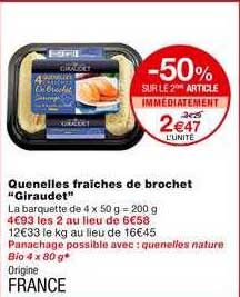 quenelles fraiches de brochet "giraudet"
