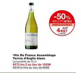 vin de france assemblage terres d'argiles blanc -50% sur le 2ème article immédiatement