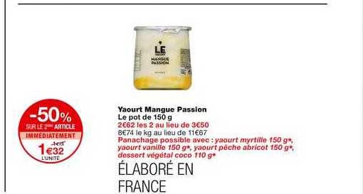 yaourt mangue passion -50% sur le 2ème article immédiatement