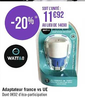 adapteur france vs ue watt&8