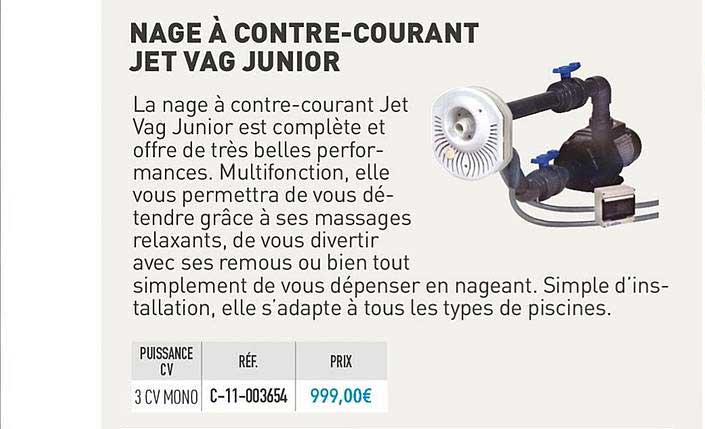 nage à contre courant jet vag junior