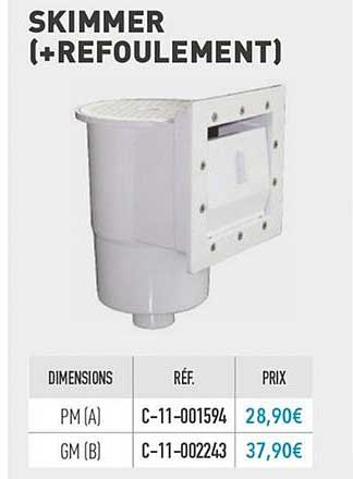skimmer (+refoulement)
