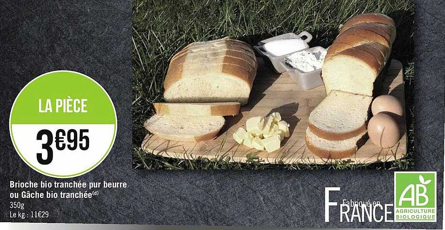 Brioche Bio Tranchée Pur Beurre Ou Gâche Bio Tranchée