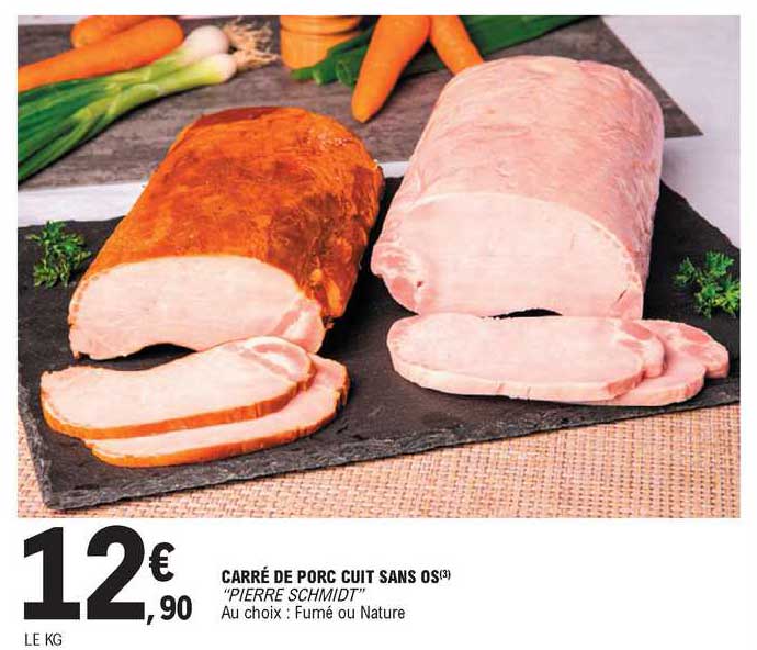 carré de porc cuit sans os "pierre schmidt"