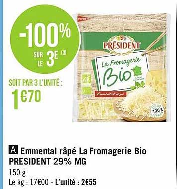 Emmental Râpé La Fromagerie Bio Président 29% Mg
