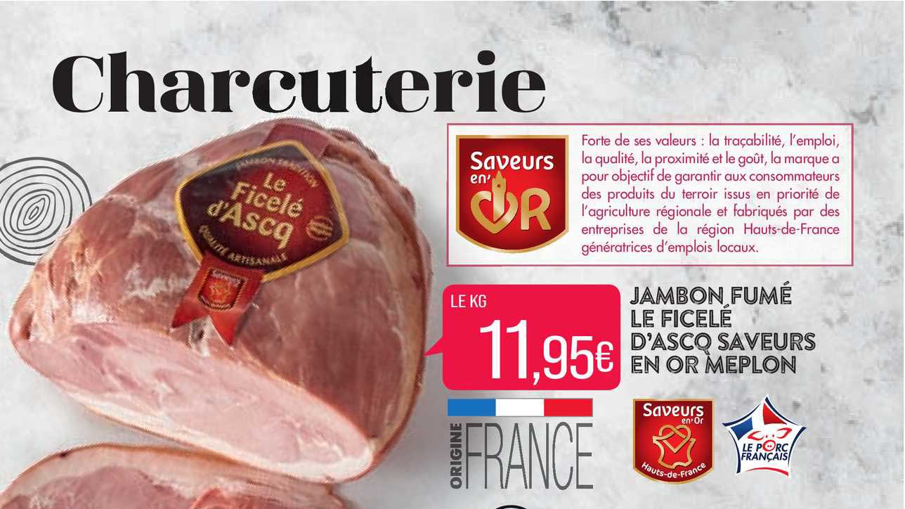 jambon fumé le ficelé d'ascq saveurs en or meplon