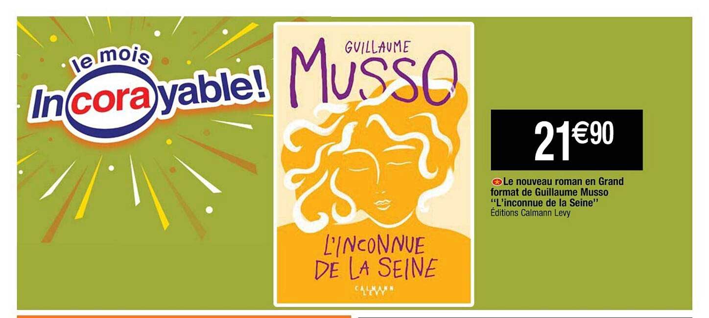 le nouveau roman en grand format de guillaume musso "l'inconnue de la seine"