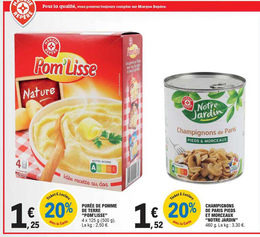 purée de pomme de terre "pom'liss", champignons de paris pieds et morceaux "notre jardin"