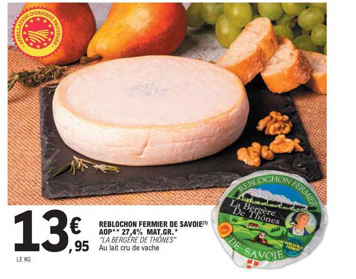 reblochon fermier de savoie aop** 27,4% mat. gr. "la bergère de thônes"
