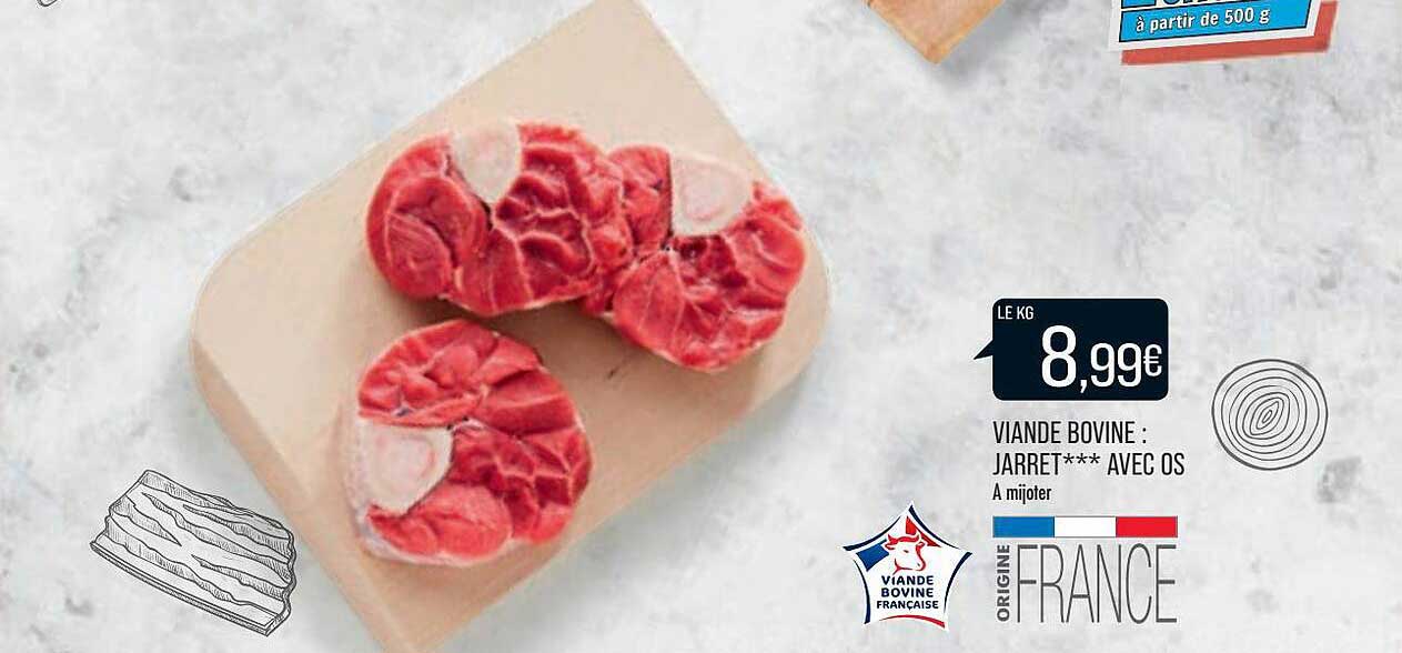 Viande Bovine : Jarret***avec Os