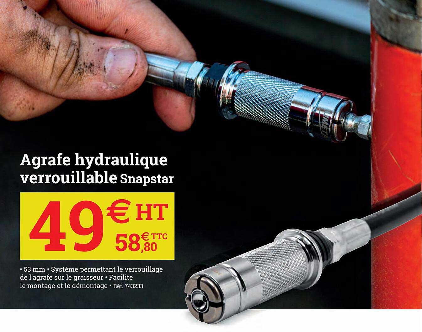 Agrafe Hydraulique Verrouillable Snapstar