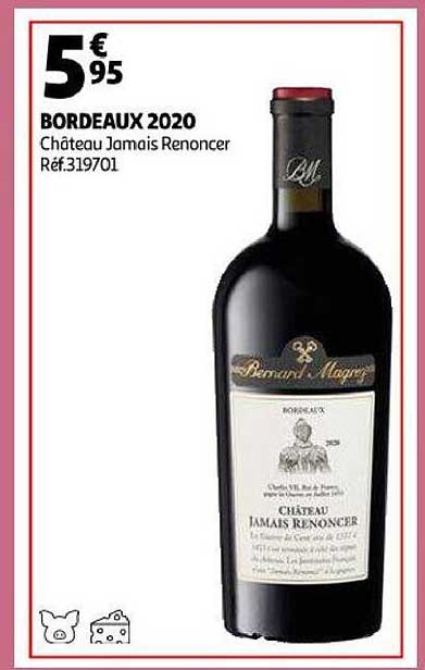 Bordeaux 2020 Château Jamais Renoncer