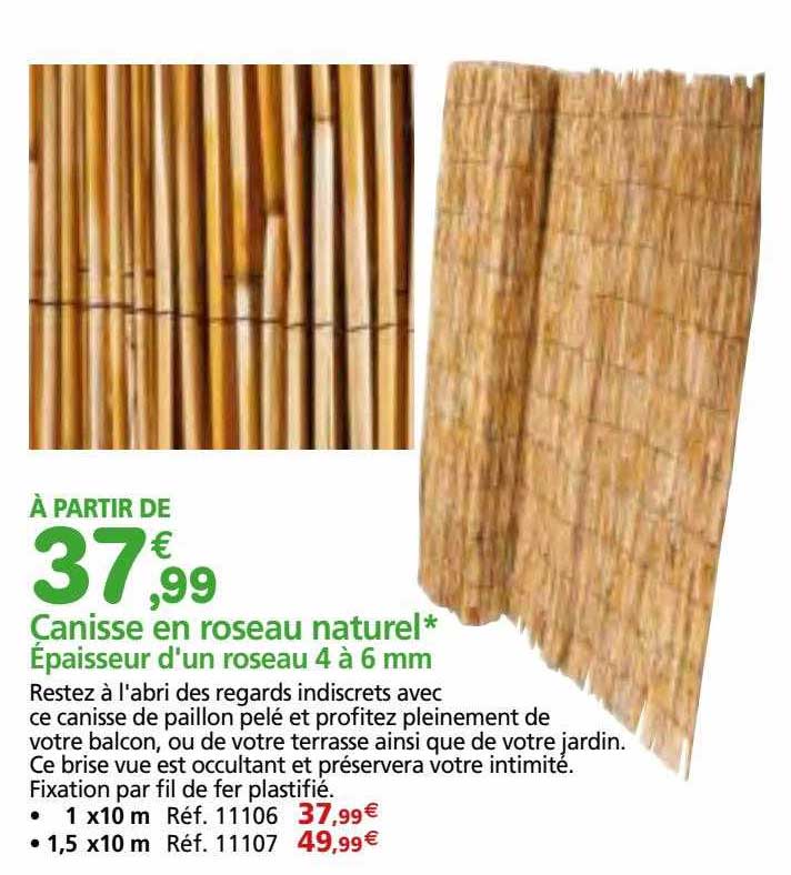 canisse en roseau naturel épaisseur d'un roseau 4 à 6 mm
