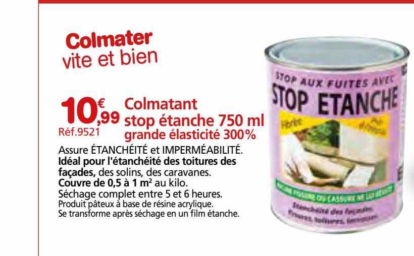 colmatant stop étanche 750ml grande élasticité 300%
