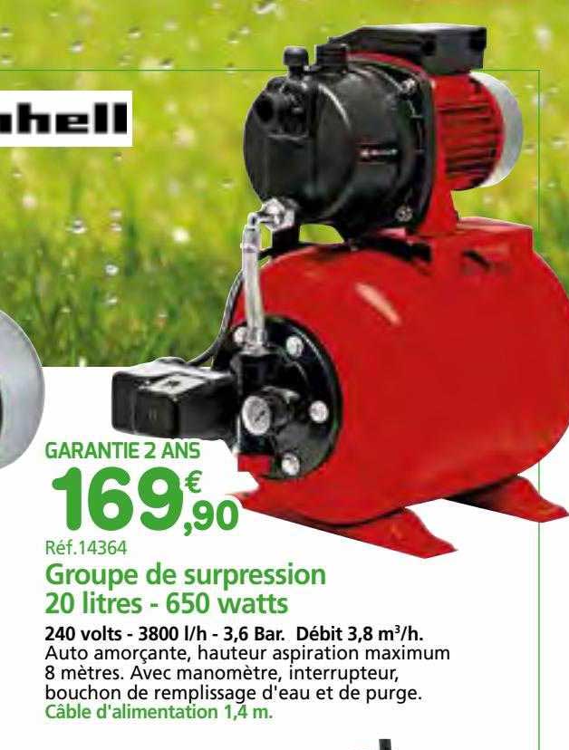 groupe de surpression 20 litres - 650 wattes einhell