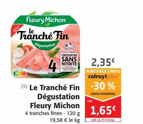 le tranché fin dégustation fleury michon