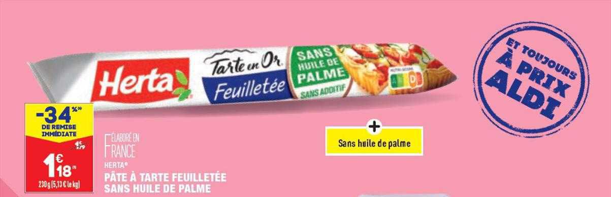 Pâte à Tarte Feuilletée Sans Huile De Palme Herta