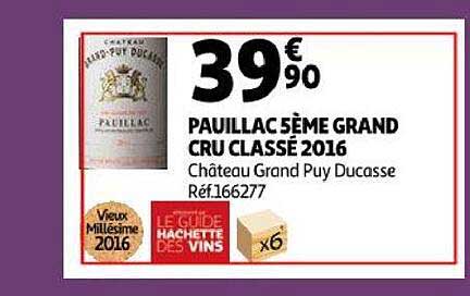 pauillac 5ème grand cru classé 2016 château grand puy ducasse